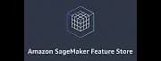 AWS SageMaker Feature Store